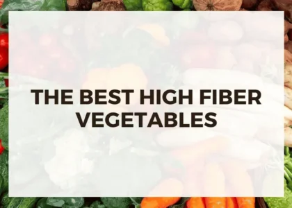 high fiber vegetables